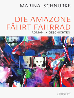cover image of Die Amazone fährt Fahrrad